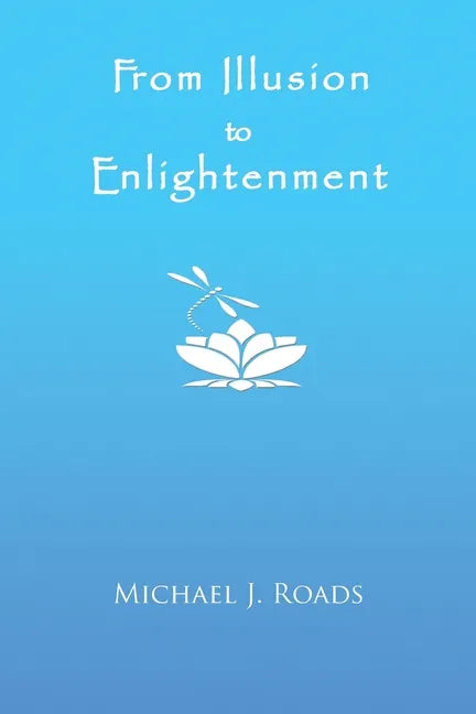 From Illusion to Enlightenment - Paperback