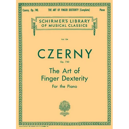 Czerny: Art of Finger Dexterity for the Piano, Op. 740 (Complete) (Schirmer's Library of Musical Classics, Vol. 154) - Piano Scales Book for Teaching - Paperback