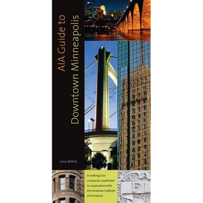 AIA Guide to Downtown Minneapolis - Paperback