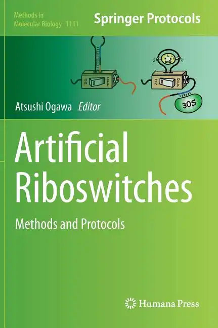 Artificial Riboswitches: Methods and Protocols - Hardcover