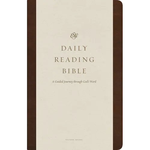 ESV Daily Reading Bible: A Guided Journey Through God's Word (Trutone, Brown) - Imitation Leather