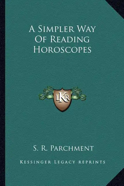 A Simpler Way of Reading Horoscopes - Paperback