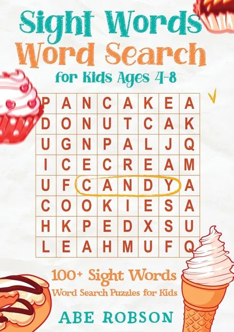 Sight Words Word Search for Kids Ages 4-8: 100+ Sight Words Word Search Puzzles for Kids (The Ultimate Word Search Puzzle Book Series) - Paperback