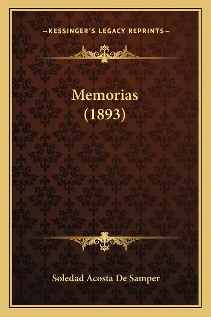 Memorias (1893) - Paperback