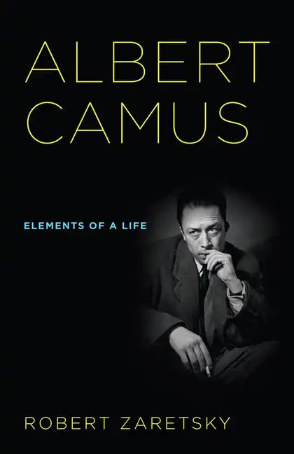 Albert Camus: Elements of a Life - Paperback