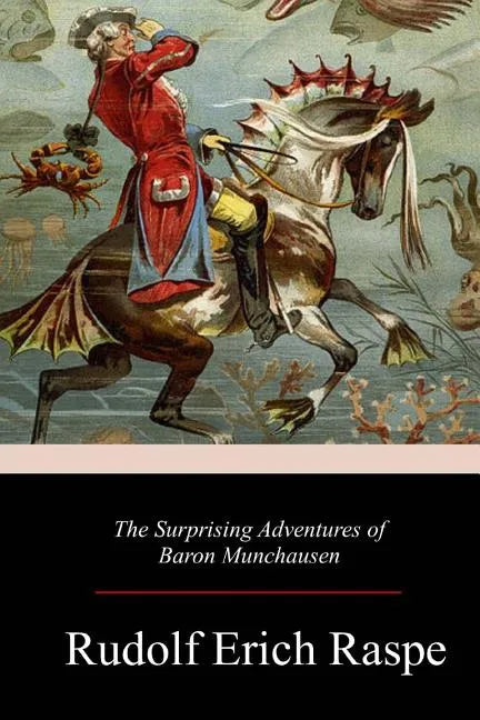 The Surprising Adventures of Baron Munchausen - Paperback