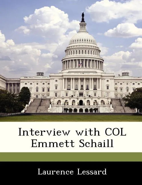 Interview with Col Emmett Schaill - Paperback