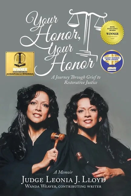 Your Honor, Your Honor: A Journey Through Grief to Restorative Justice - Paperback