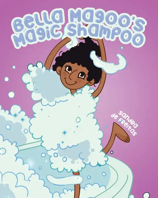 Bella Magoo's Magic Shampoo - Paperback