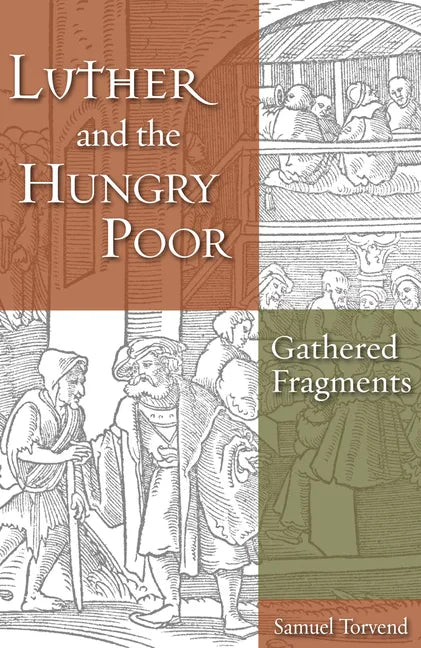 Luther and the Hungry Poor - Hardcover