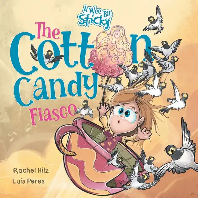 The Cotton Candy Fiasco: A Humorous Children's Book About Getting Sticky - Paperback