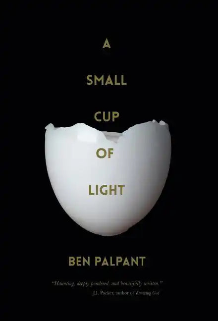 A Small Cup of Light: A Drink in the Desert - Hardcover