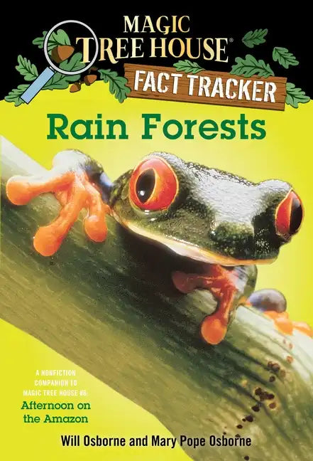 Rain Forests: A Nonfiction Companion to Magic Tree House #6: Afternoon on the Amazon - Paperback
