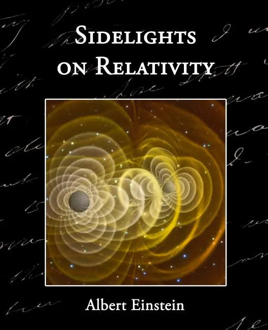 Sidelights on Relativity - Paperback