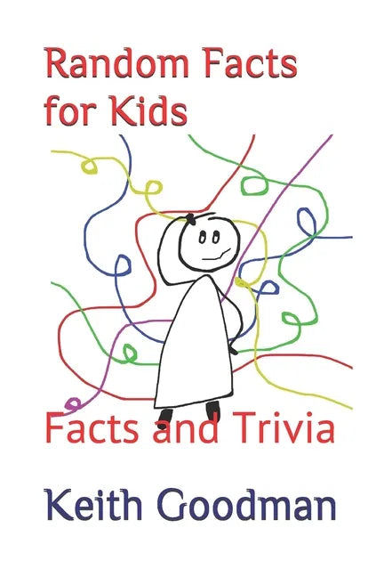 Random Facts for Kids: Facts and Trivia - Paperback