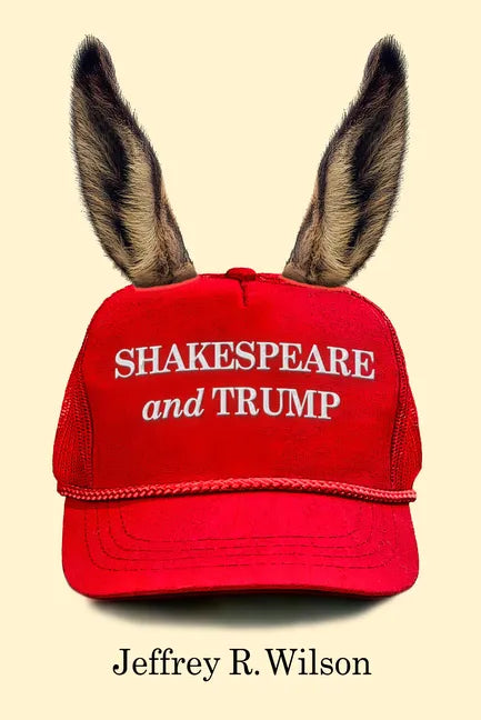 Shakespeare and Trump - Paperback