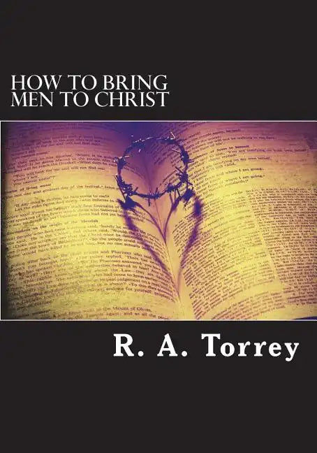 How to bring men to Christ - Paperback