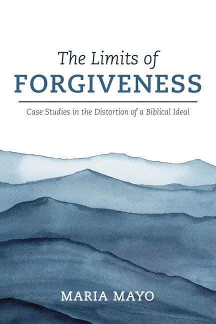 The Limits of Forgiveness - Paperback