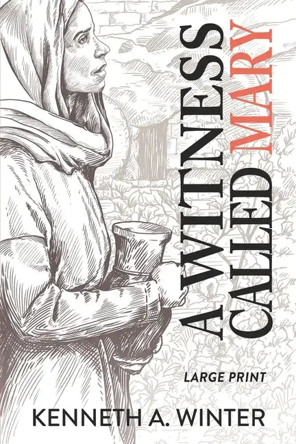 A Witness Called Mary (Large Print Edition) - Paperback