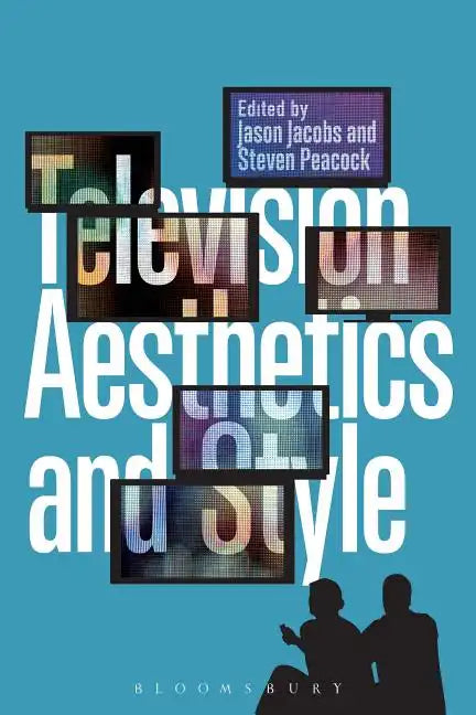 Television Aesthetics and Style - Paperback