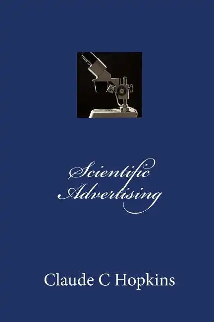 Scientific Advertising - Paperback