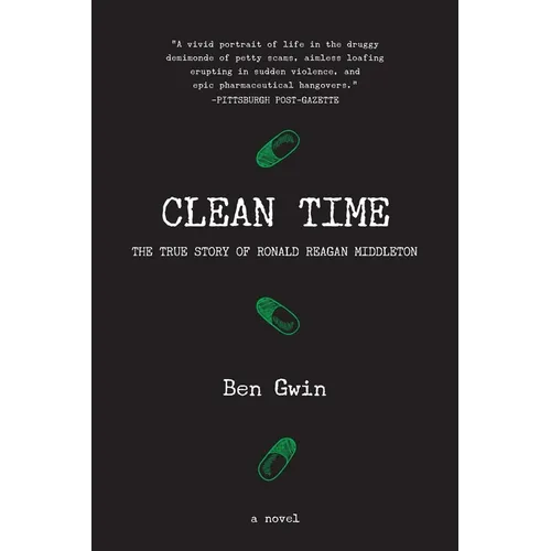 Clean Time: the True Story of Ronald Reagan Middleton - Paperback