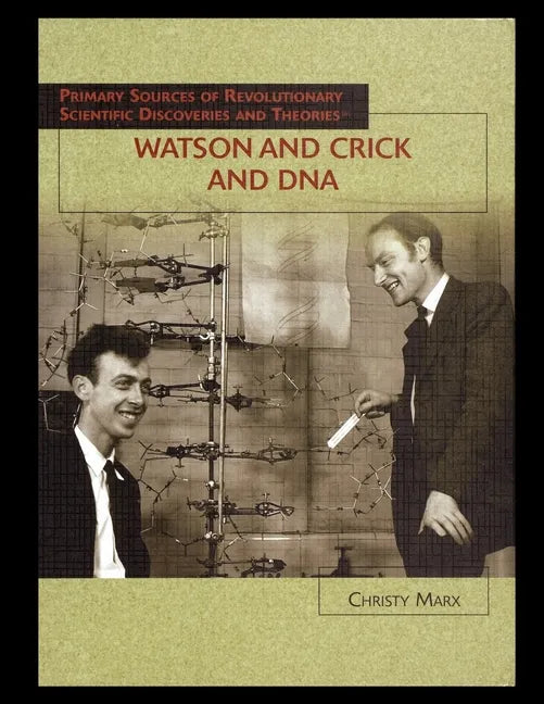 Watson and Crick and DNA - Paperback