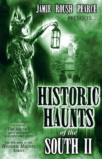 Historic Haunts of the South 2 - Paperback