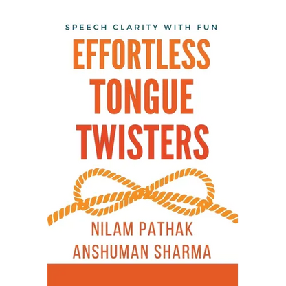 Effortless Tongue Twisters- Speech Clarity with Fun - Paperback