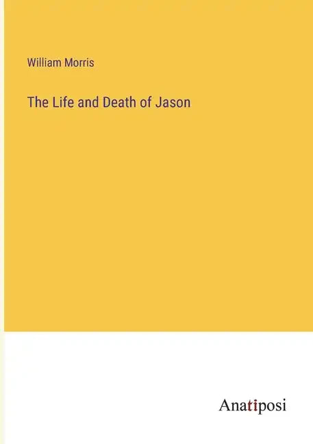 The Life and Death of Jason - Paperback