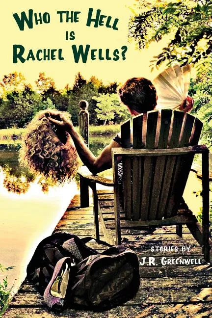 Who the Hell Is Rachel Wells? - Paperback