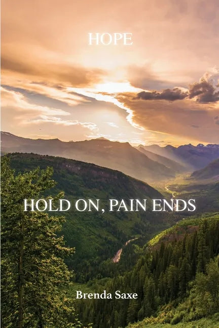 Hope: Hold On, Pain Ends - Paperback