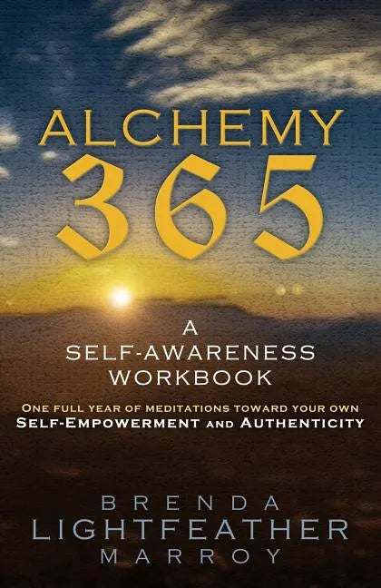 Alchemy 365: A Self-Awareness Workbook - Paperback
