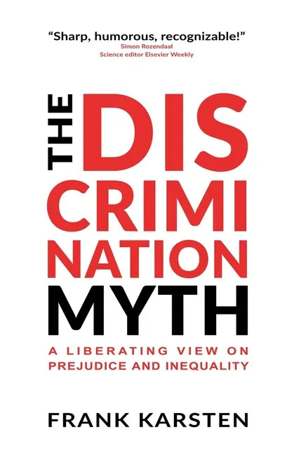 The Discrimination Myth - Paperback