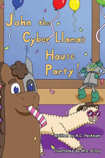 John the Cyber-Llama's House Party - Hardcover