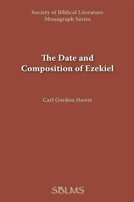 The Date and Composition of Ezekiel - Paperback