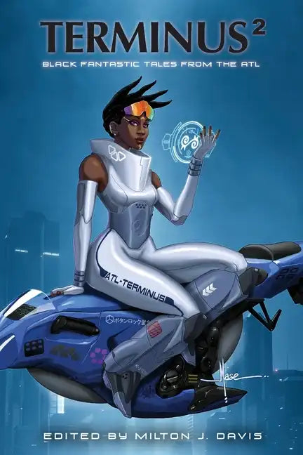 Terminus 2: Black Fantastic Tales From The ATL - Paperback
