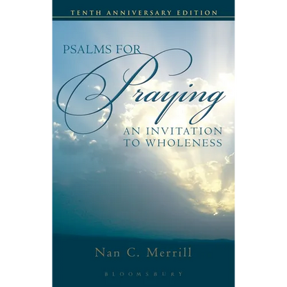 Psalms for Praying: An Invitation to Wholeness - Paperback