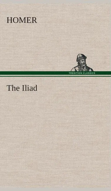 The Iliad - Hardcover
