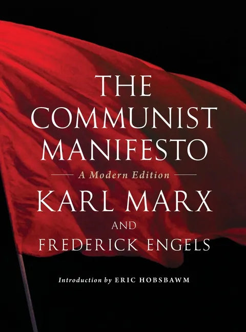 The Communist Manifesto: A Modern Edition - Paperback