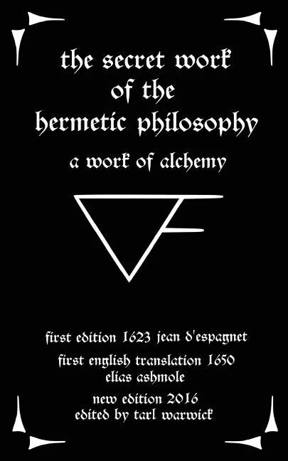 The Secret Work of the Hermetic Philosophy: A Work of Alchemy - Paperback