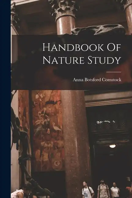 Handbook Of Nature Study - Paperback