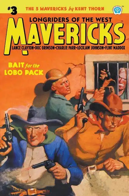 Mavericks #3: Bait for the Lobo Pack - Paperback