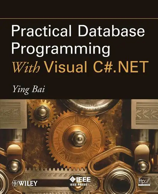 Practical Database Programming with Visual C#.Net - Paperback