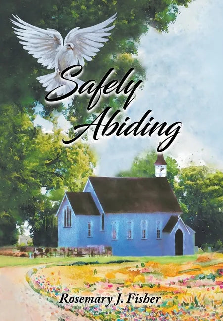 Safely Abiding - Hardcover