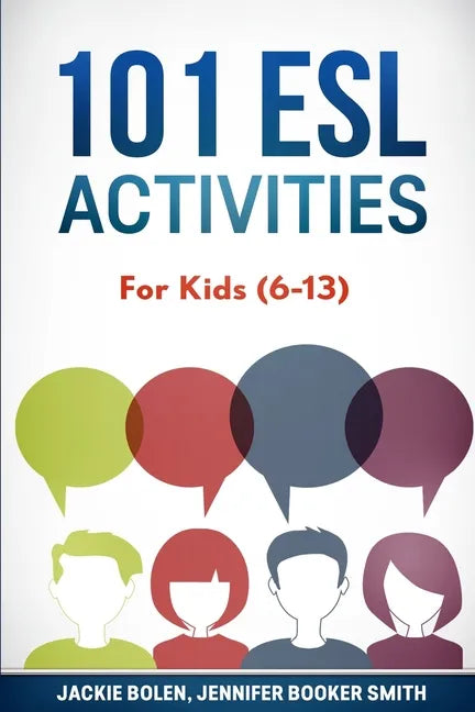 101 ESL Activities: For Kids (6-13) - Paperback