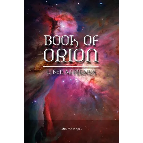 Book of Orion - Liber Aeternus - Paperback
