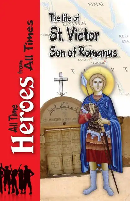 The Life of Saint Victor Son of Romanus - Paperback