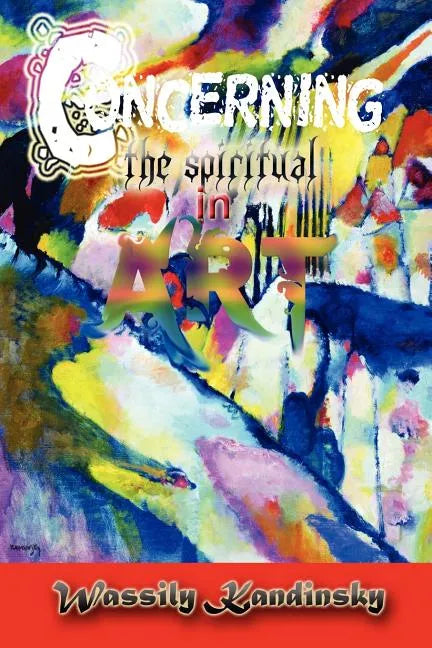 Concerning the Spiritual in Art - Paperback