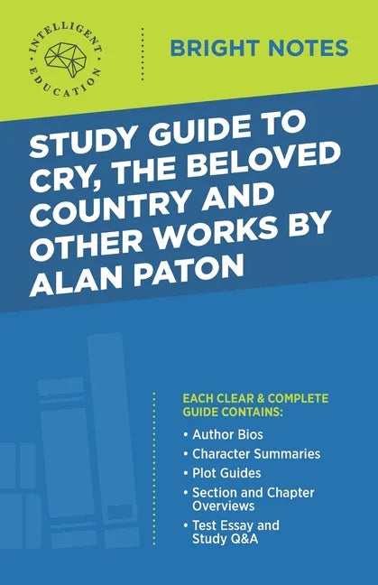 Study Guide to Cry, The Beloved Country and Other Works by Alan Paton - Paperback